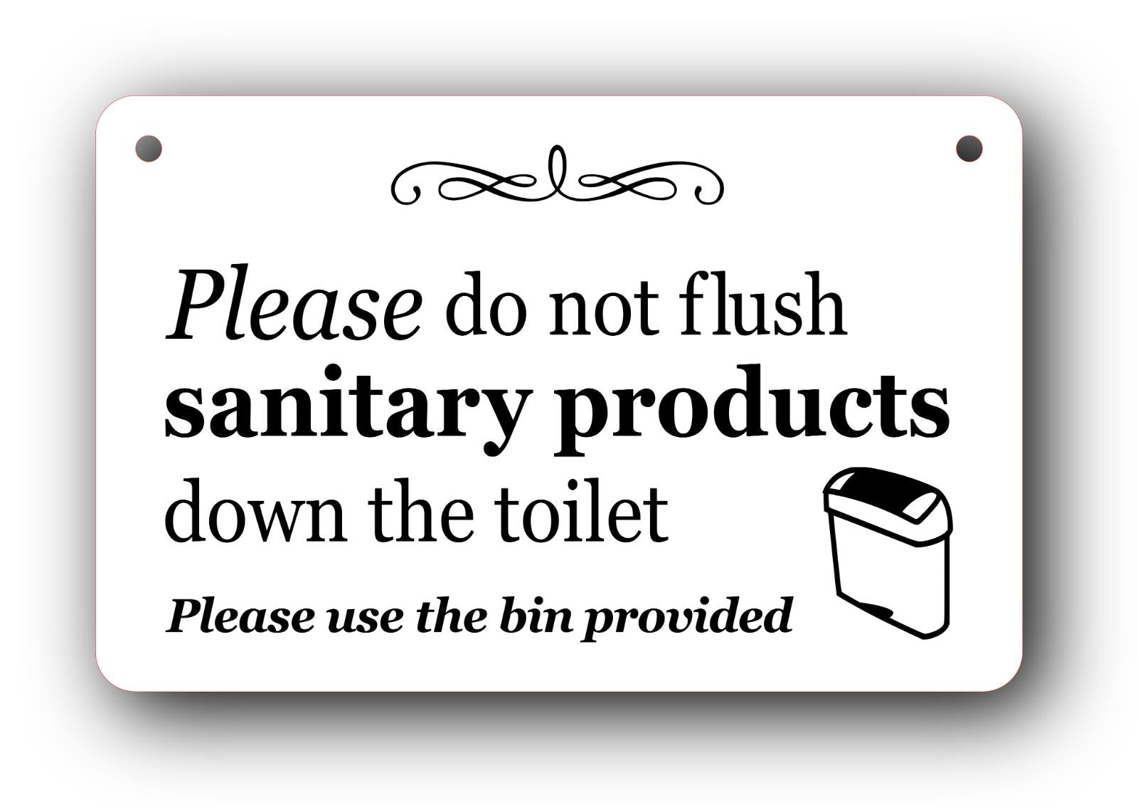 Do Not Flush Sanitary Products Toilet Sign – White Acrylic Hanging 145x90mm – by North By North East – Toilet & Bathroom Signs