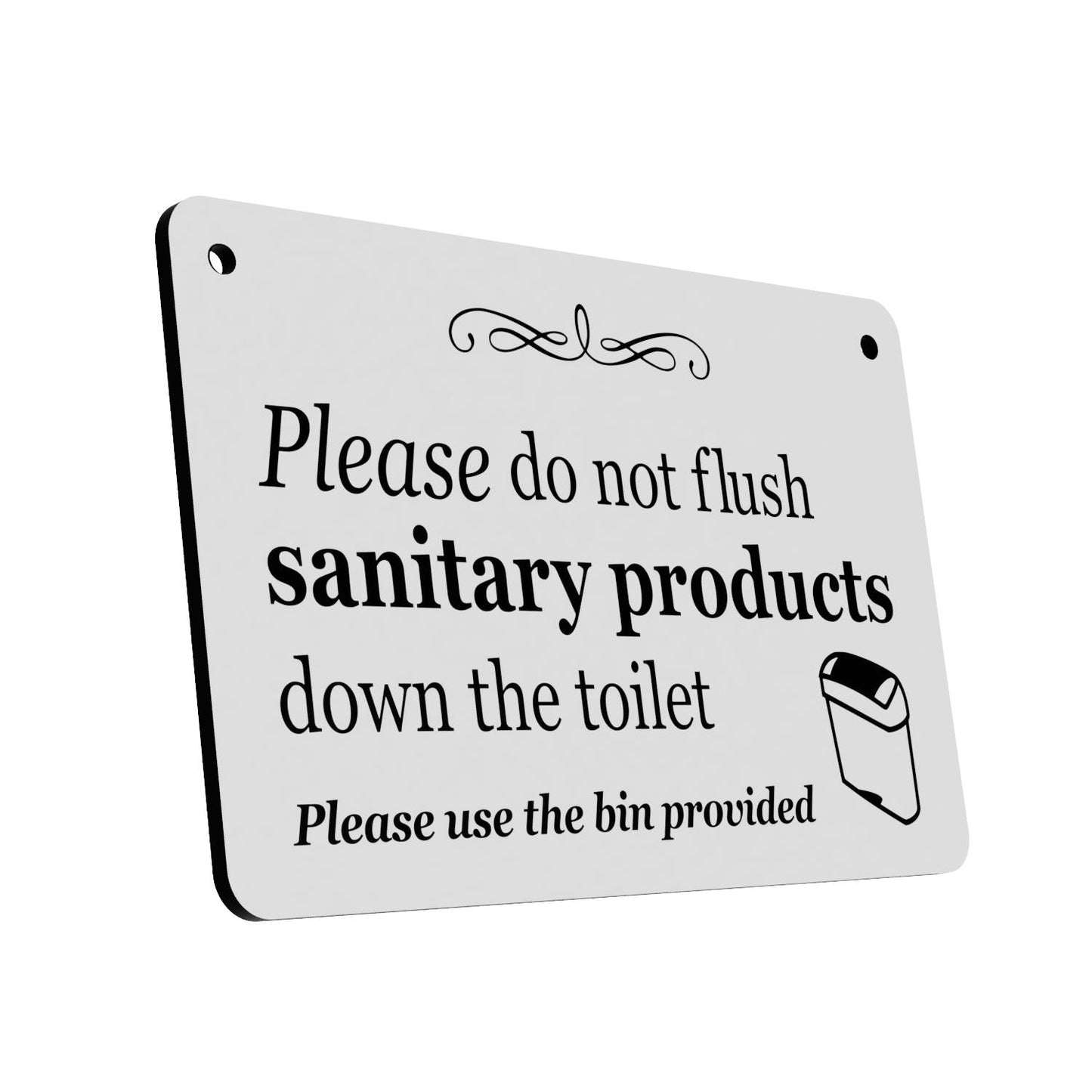 Do Not Flush Sanitary Products Toilet Sign – White Acrylic Hanging 145x90mm – by North By North East – Toilet & Bathroom Signs