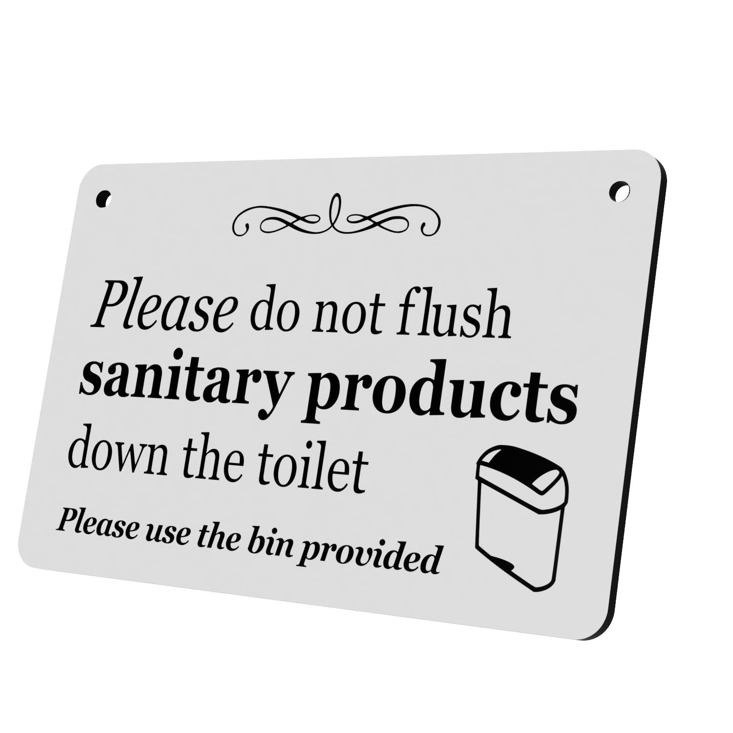 Do Not Flush Sanitary Products Toilet Sign – White Acrylic Hanging 145x90mm – by North By North East – Toilet & Bathroom Signs