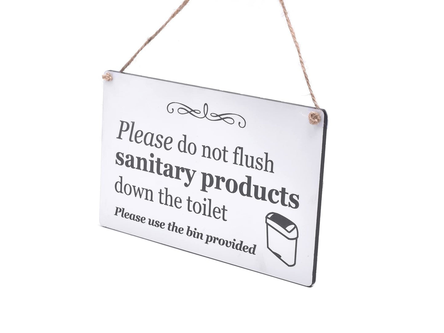 Do Not Flush Sanitary Products Toilet Sign – White Acrylic Hanging 145x90mm – by North By North East – Toilet & Bathroom Signs