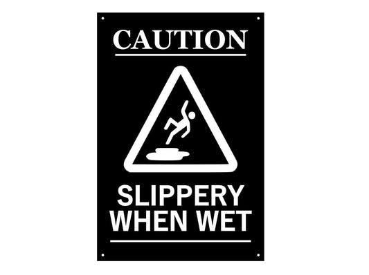 Caution Slippery When Wet Safety Sign – A4 Black ACM with 4 Screw Holes – by North By North East – Safety & Warning Signs