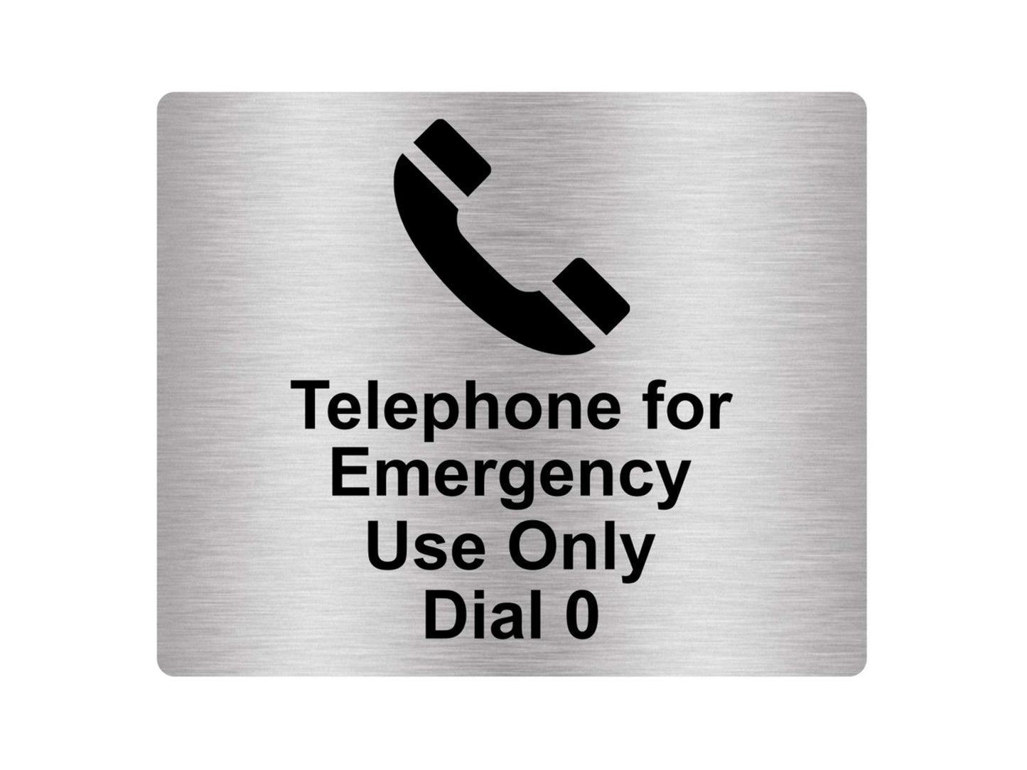 Telephone Emergency Use Only Dial 0 Sign – Silver Aluminium Self Adhesive – by North By North East – Signs