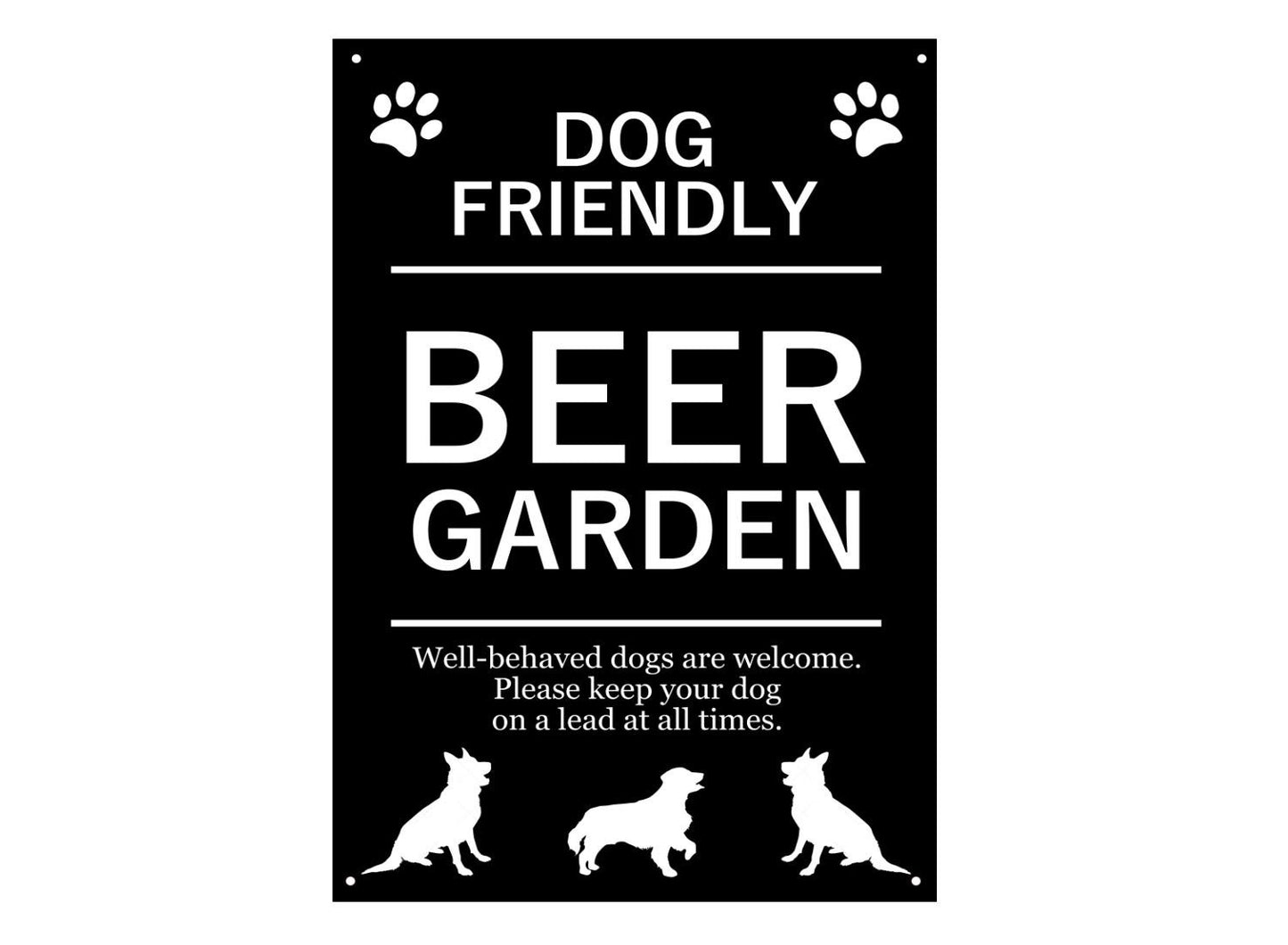 Dog-Friendly Beer Garden Sign – A4 Black ACM, 4 Screw Holes – UK Made – by North By North East – Garden & Outdoor Signs
