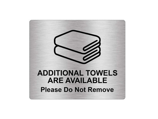 Additional Towels Available Sign – Silver Aluminium 115x85mm, Self Adhesive – by North By North East – Signs