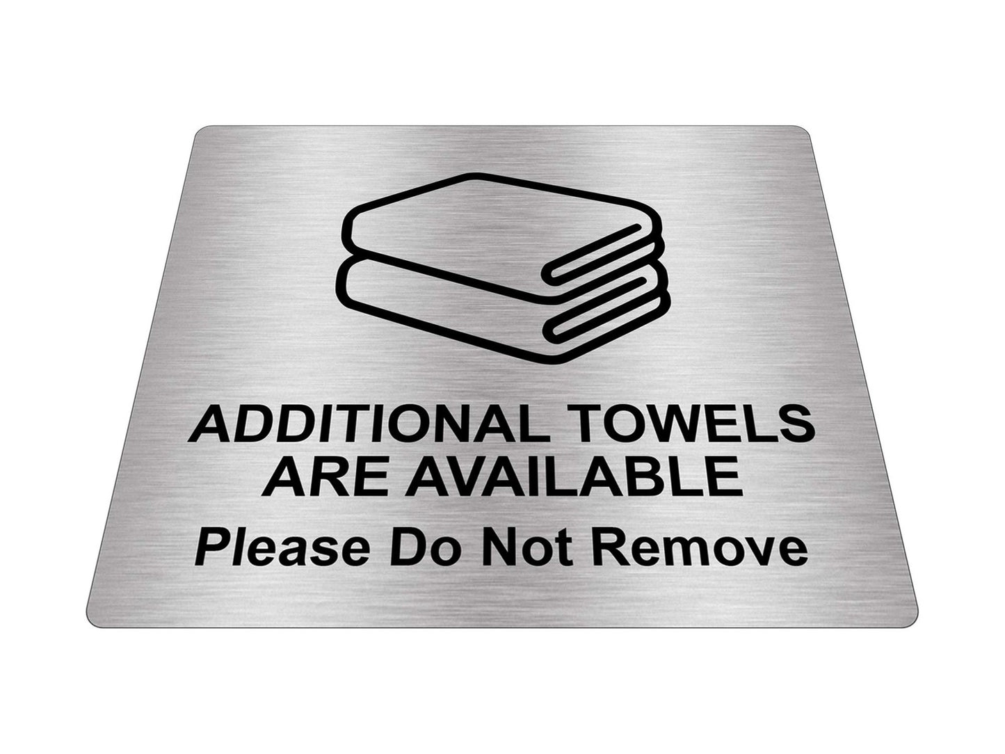 Additional Towels Available Sign – Silver Aluminium 115x85mm, Self Adhesive – by North By North East – Signs