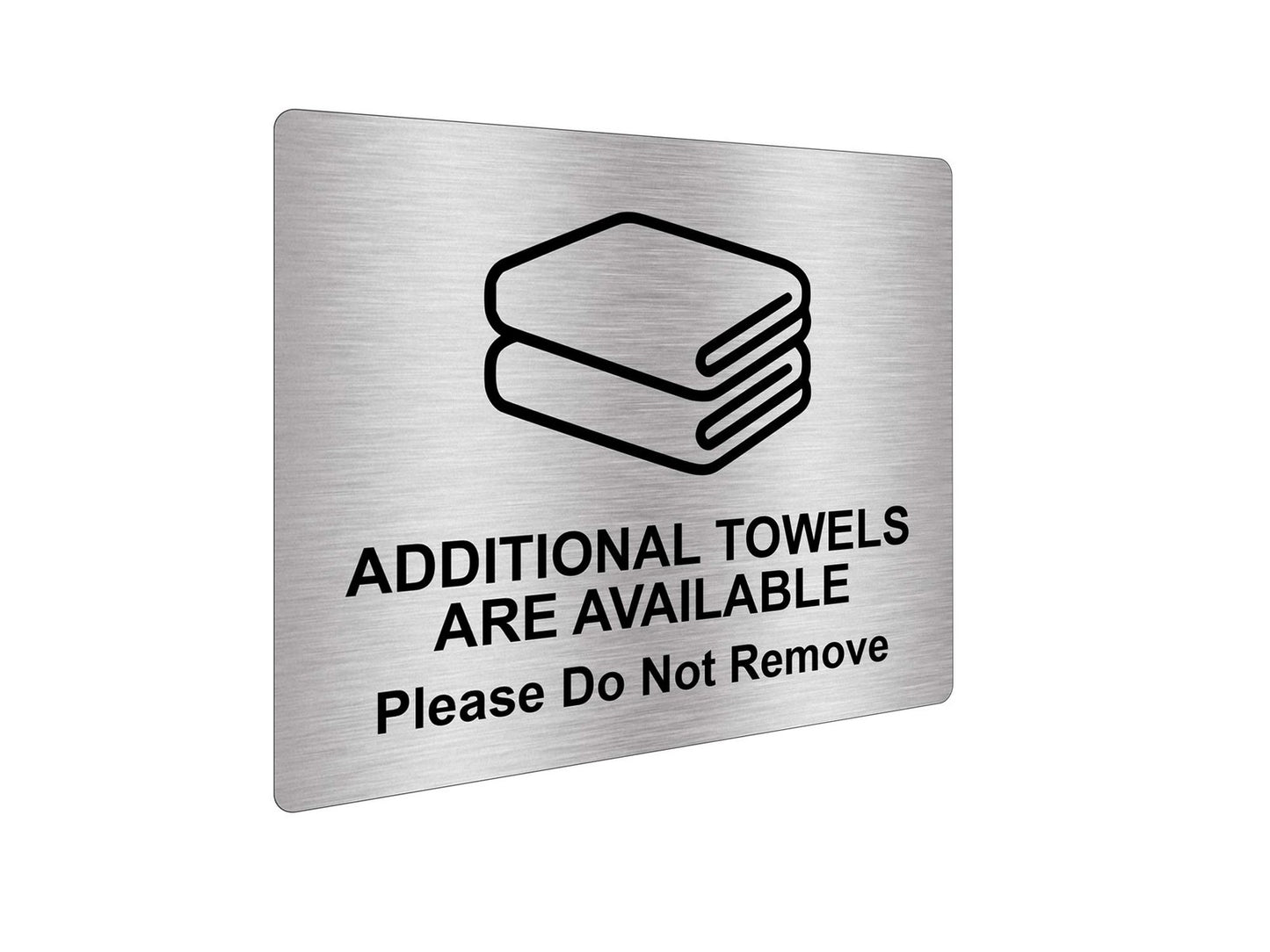 Additional Towels Available Sign – Silver Aluminium 115x85mm, Self Adhesive – by North By North East – Signs