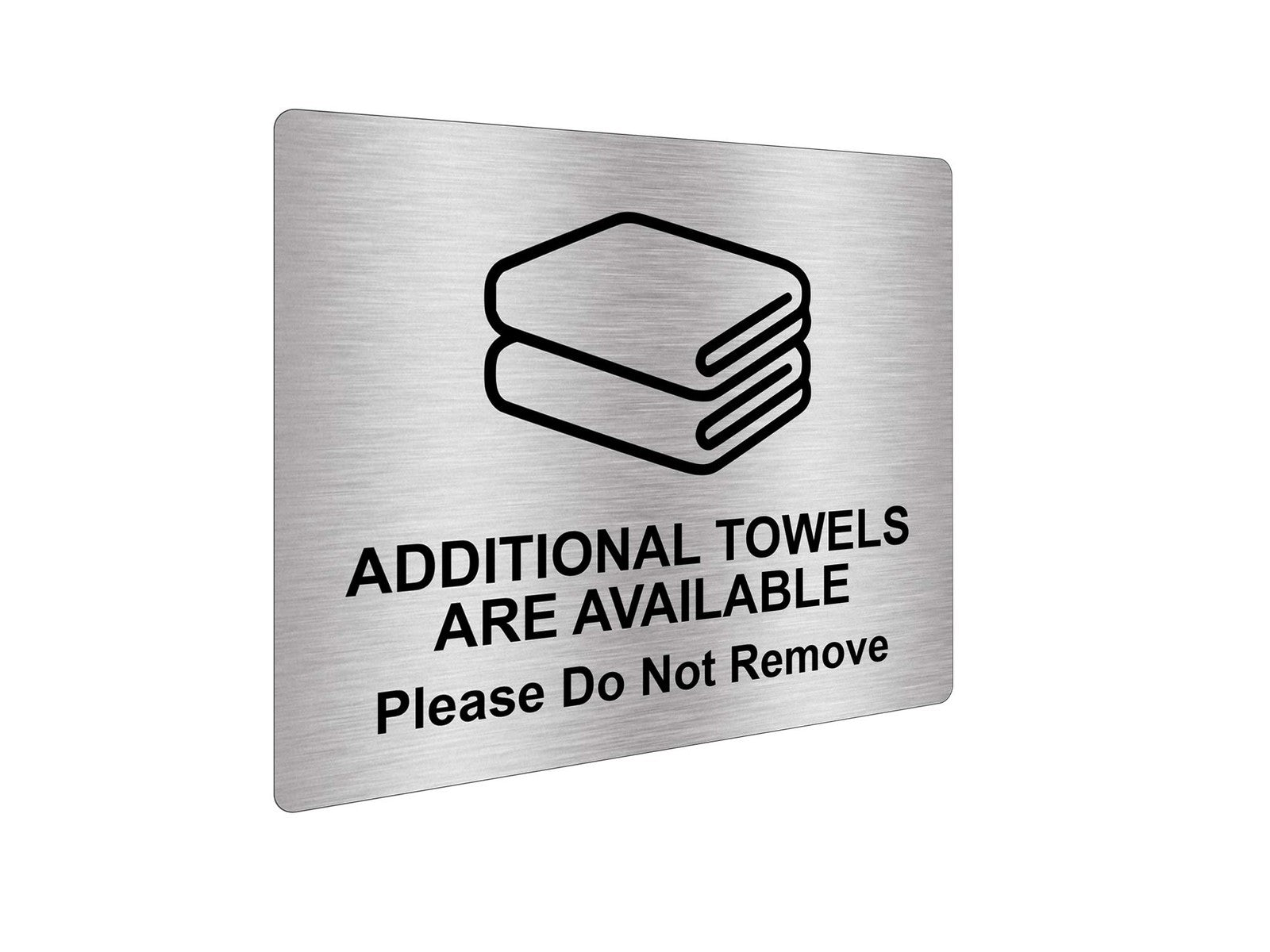 Additional Towels Available Sign – Silver Aluminium 115x85mm, Self Adhesive – by North By North East – Signs