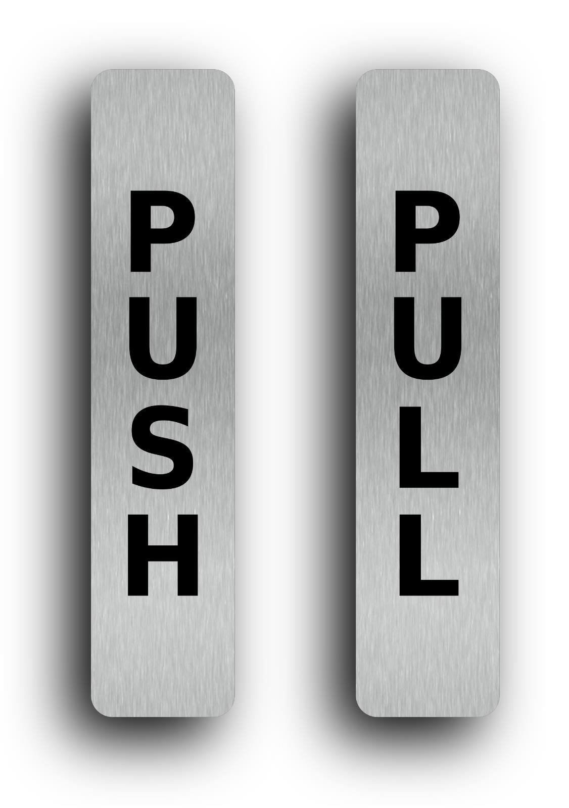 Push Pull Door Signs – Pair of Rigid Self-Adhesive Brushed Silver 1mm Aluminium – by North By North East – Business Hours & Policy Signs