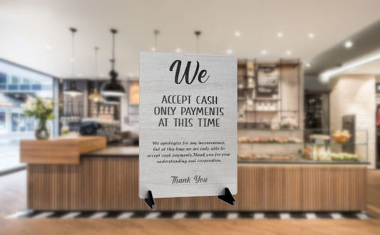 White A4 "We Accept Cash Only Payments At This Time" Sign - 3mm Aluminium Composite with Acrylic Feet – by North By North East – Signs