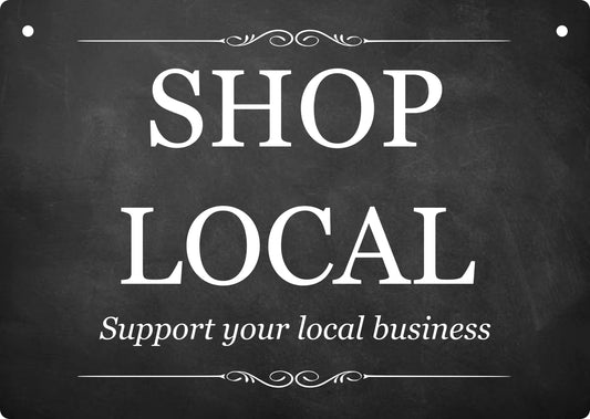 "SHOP LOCAL" A5 Sign - Support Your Local Business, 0.12”/3mm Aluminium Composite, UV Printed, Outdoor Use, Easy Mounting with Twine Included – by North By North East – Signs