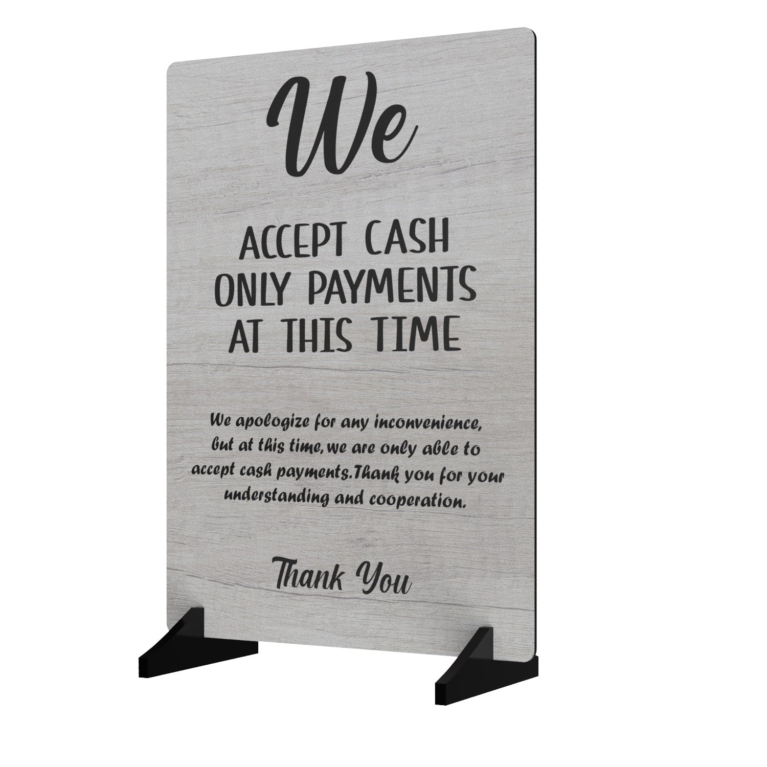 White A4 "We Accept Cash Only Payments At This Time" Sign - 3mm Aluminium Composite with Acrylic Feet – by North By North East – Signs