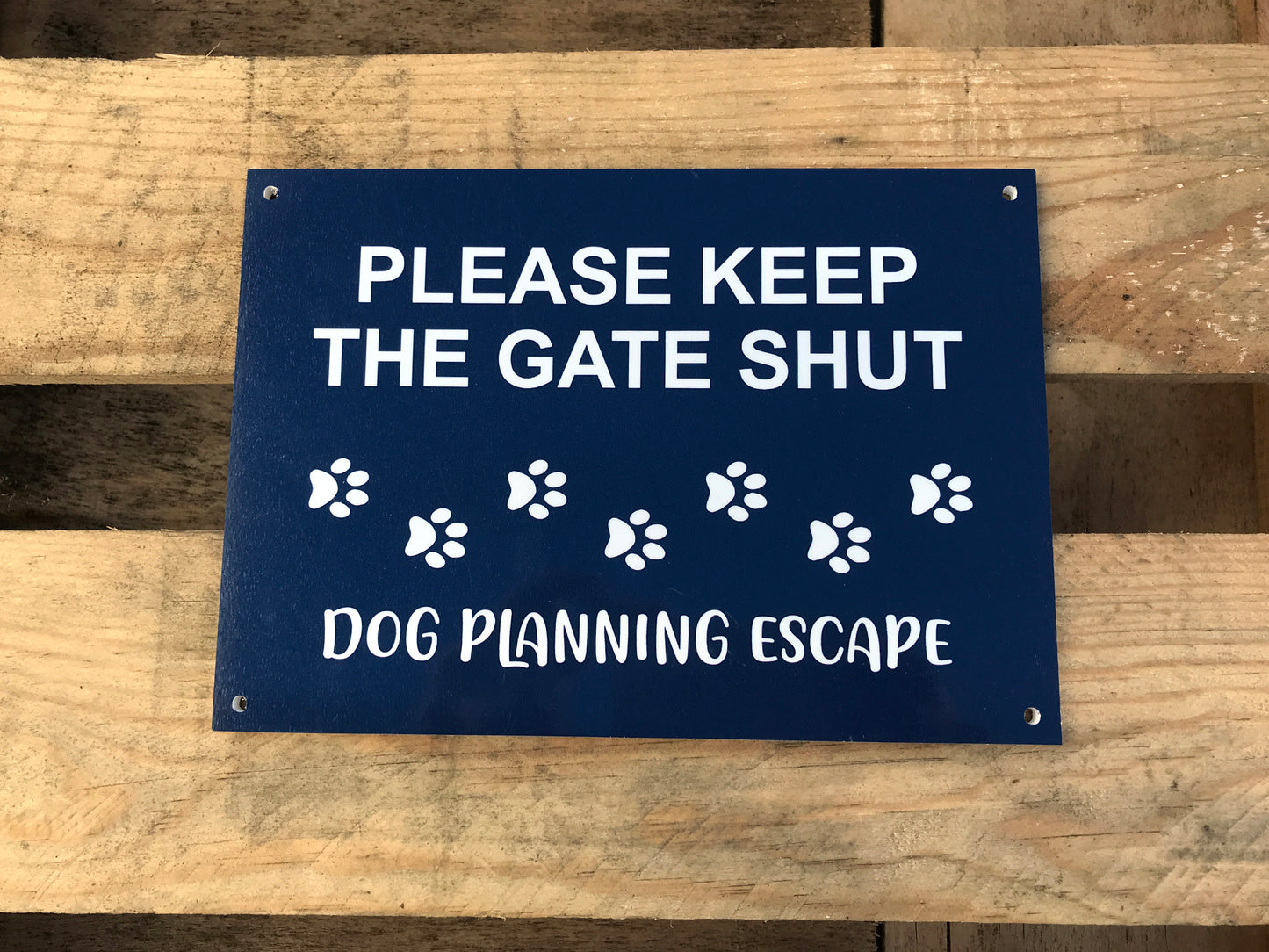 Please keep the gate shut, dog planning escape – by origindesigned – Signs