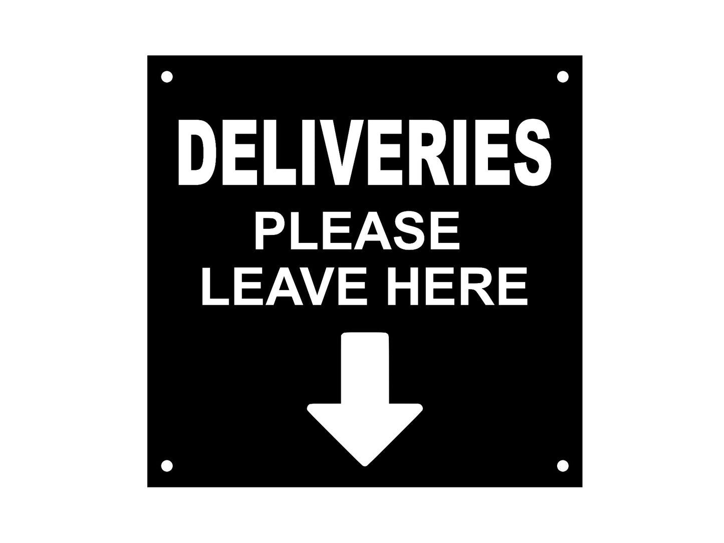 DELIVERIES Please Leave Here Sign – by origindesigned – Business Hours & Policy Signs