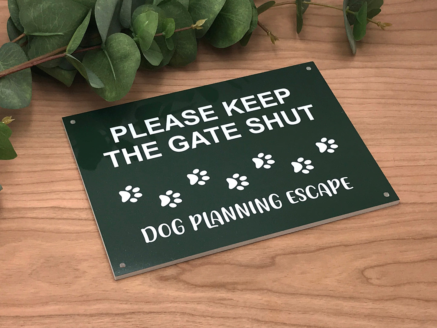 Please keep the gate shut, dog planning escape – by origindesigned – Signs