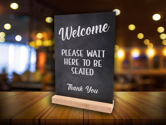 Please Wait Here To Be Seated Sign – by origindesigned – Signs