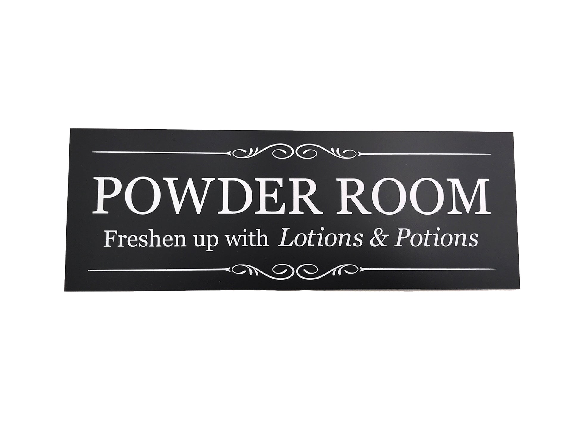 Powder Room - Fresh up with lotions and potions' Sign (black and white) – by origindesigned – Signs