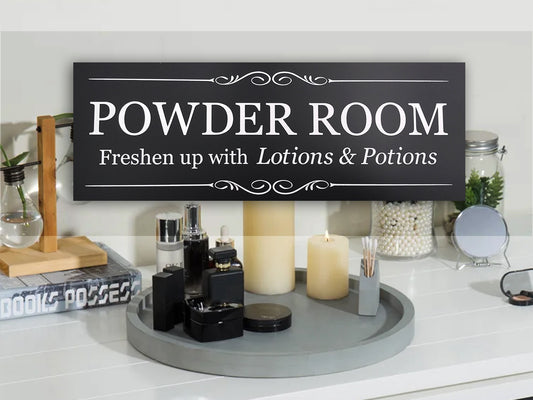 Powder Room - Fresh up with lotions and potions' Sign (black and white) – by origindesigned – Signs