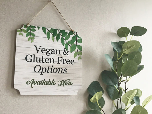 Vegan & Gluten Free Options Available Here Sign – by origindesigned – Signs