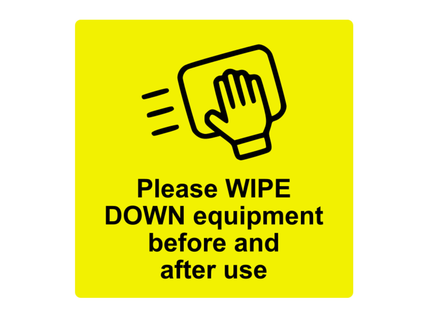 Please WIPE DOWN Equipment Sign – by origindesigned – Signs