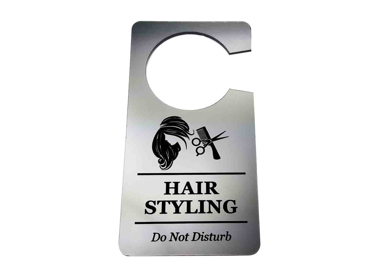 Hair Styling, Hair Dresser, Hair Dressing, Do Not Disturb (Silver) – by origindesigned – Signs
