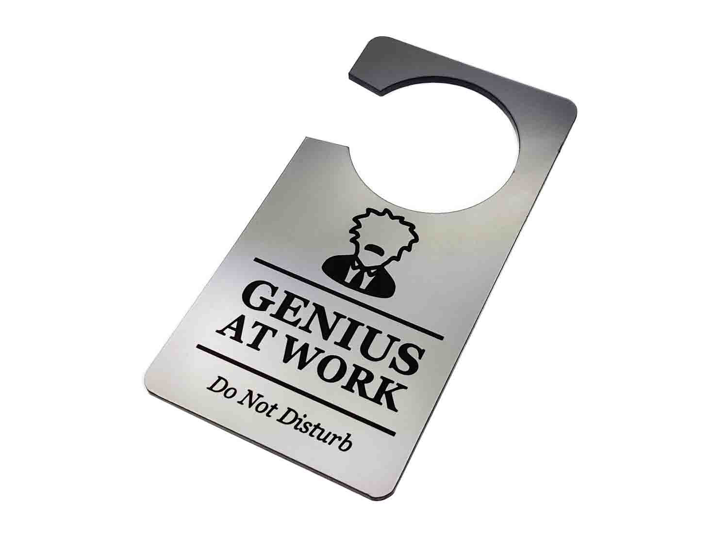 Genius At Work - DND Door Hanger – by origindesigned – Signs