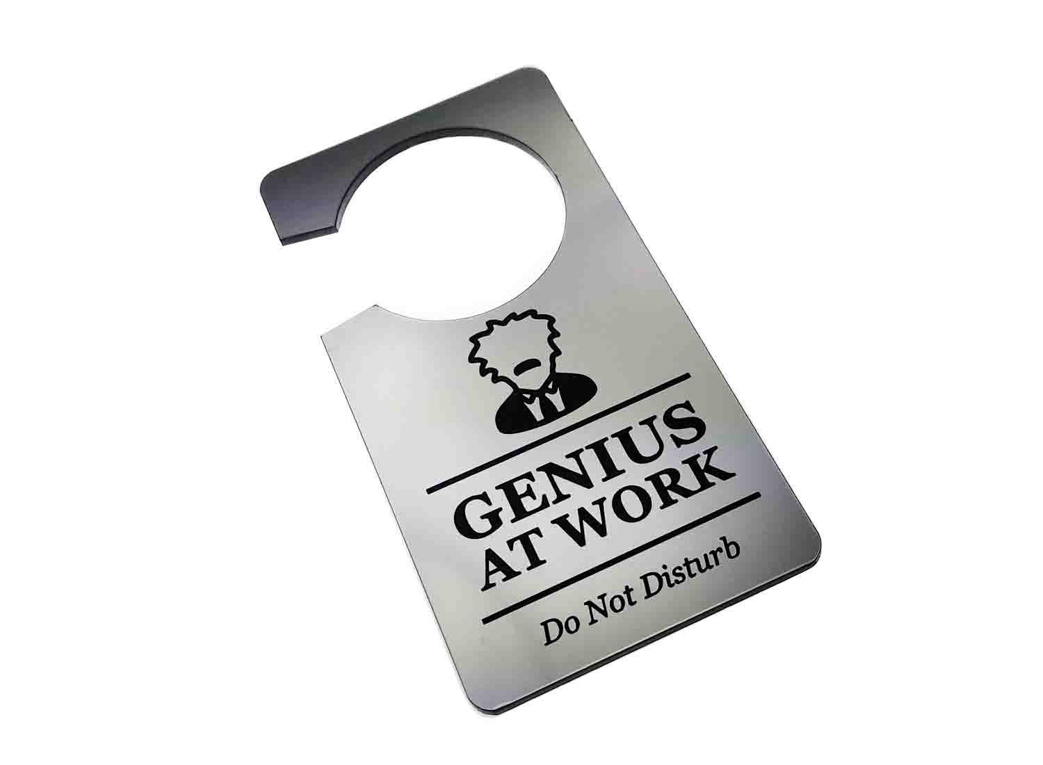 Genius At Work - DND Door Hanger – by origindesigned – Signs