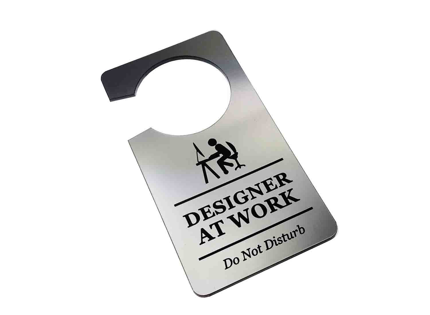 Metallic Silver Designer At Work, Do Not Disturb Door Sign – by origindesigned – Signs