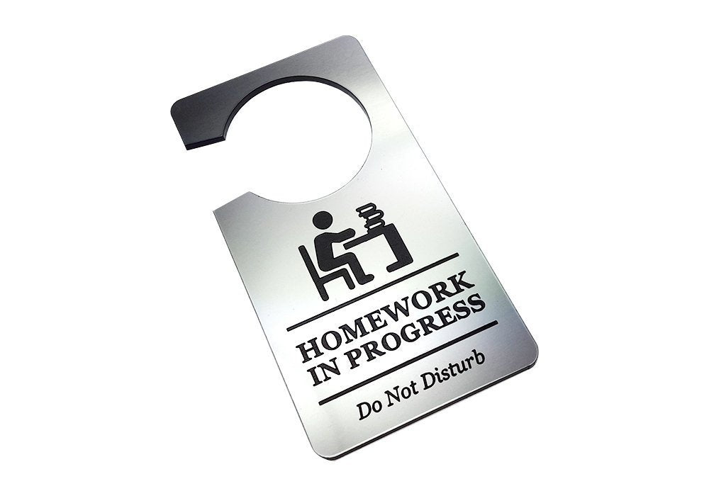 Doing Homework, Do Not Disturb (silver) – by origindesigned – Signs