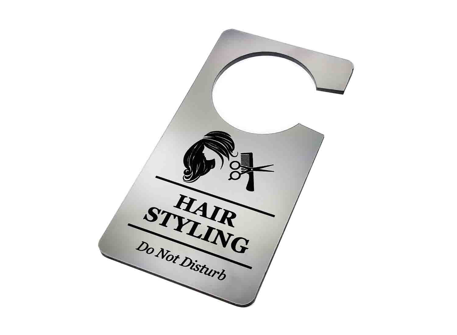 Hair Styling, Hair Dresser, Hair Dressing, Do Not Disturb (Silver) – by origindesigned – Signs