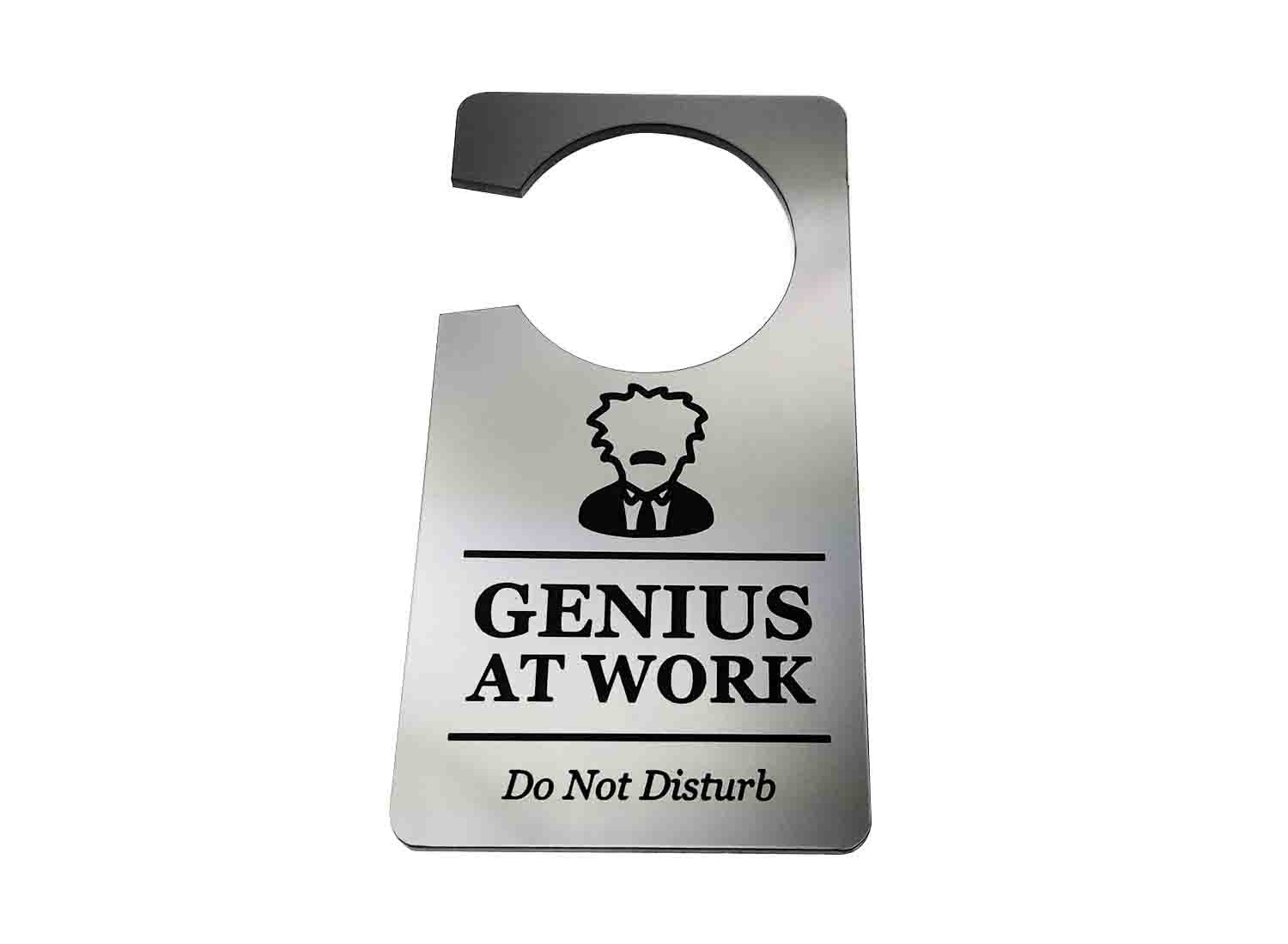 Genius At Work - DND Door Hanger – by origindesigned – Signs