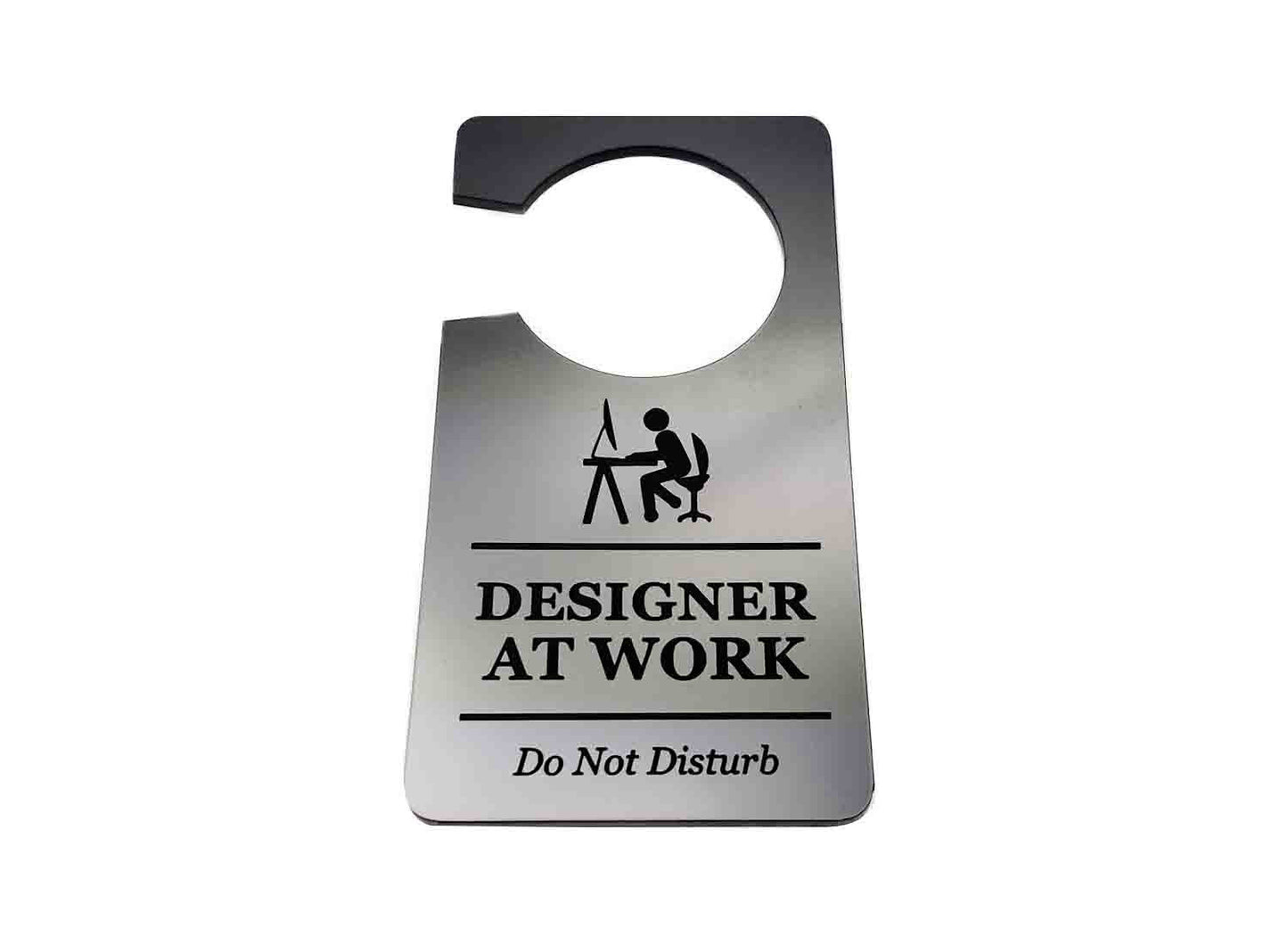 Metallic Silver Designer At Work, Do Not Disturb Door Sign – by origindesigned – Signs