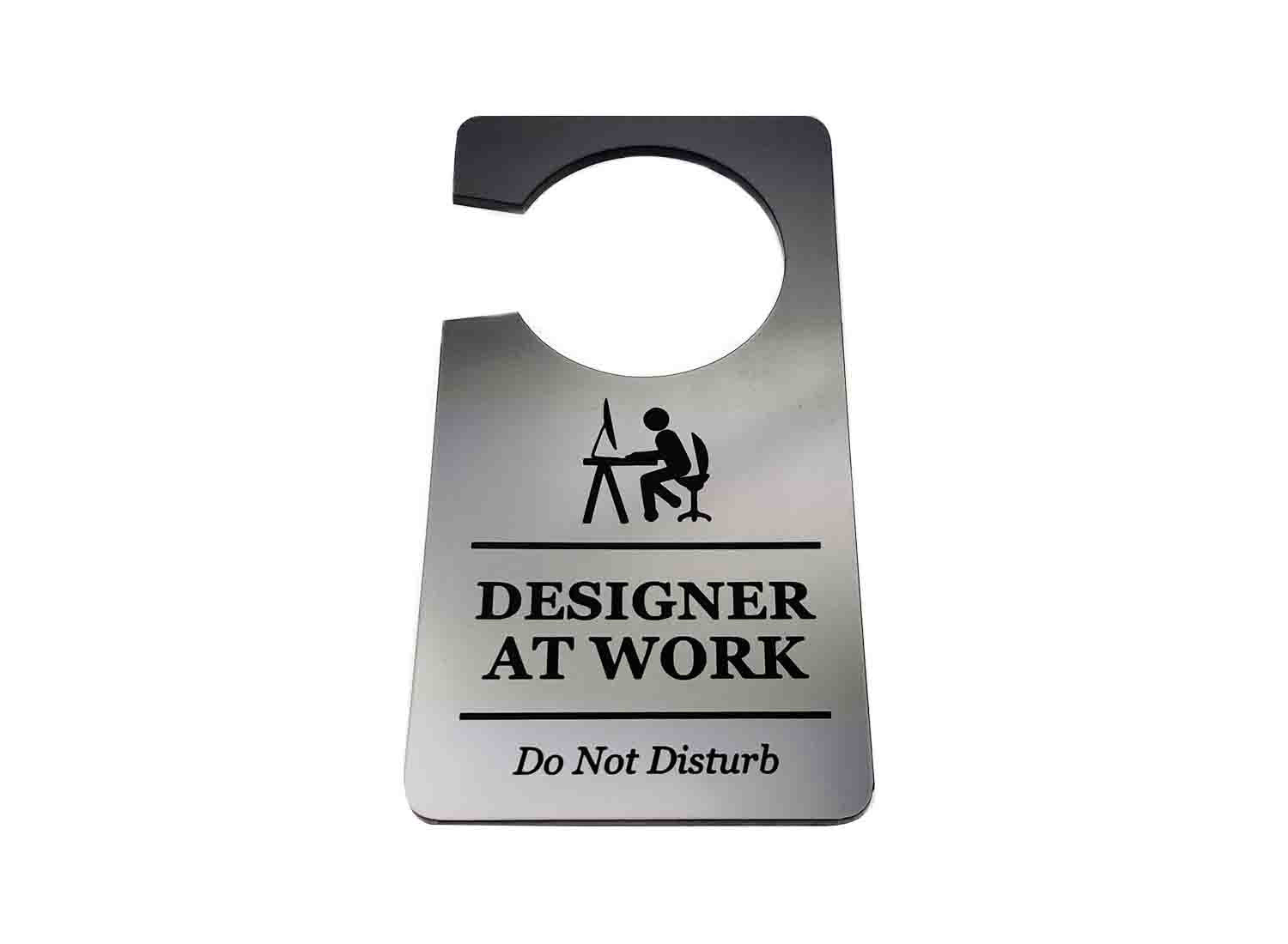 Metallic Silver Designer At Work, Do Not Disturb Door Sign – by origindesigned – Signs
