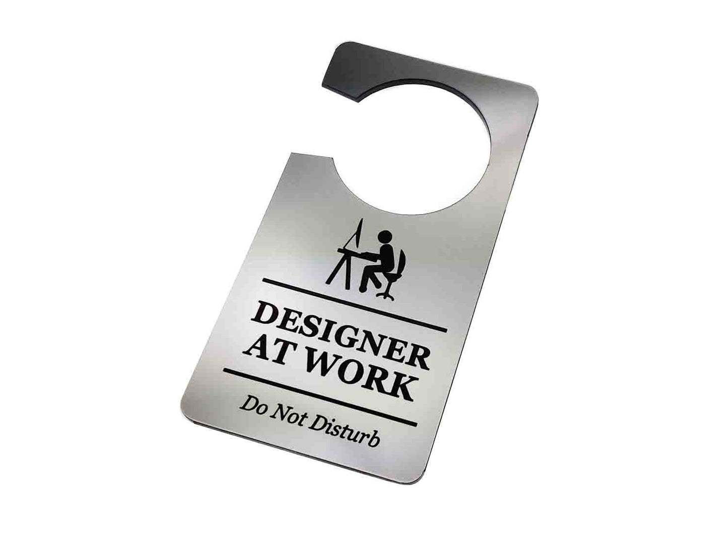 Metallic Silver Designer At Work, Do Not Disturb Door Sign – by origindesigned – Signs