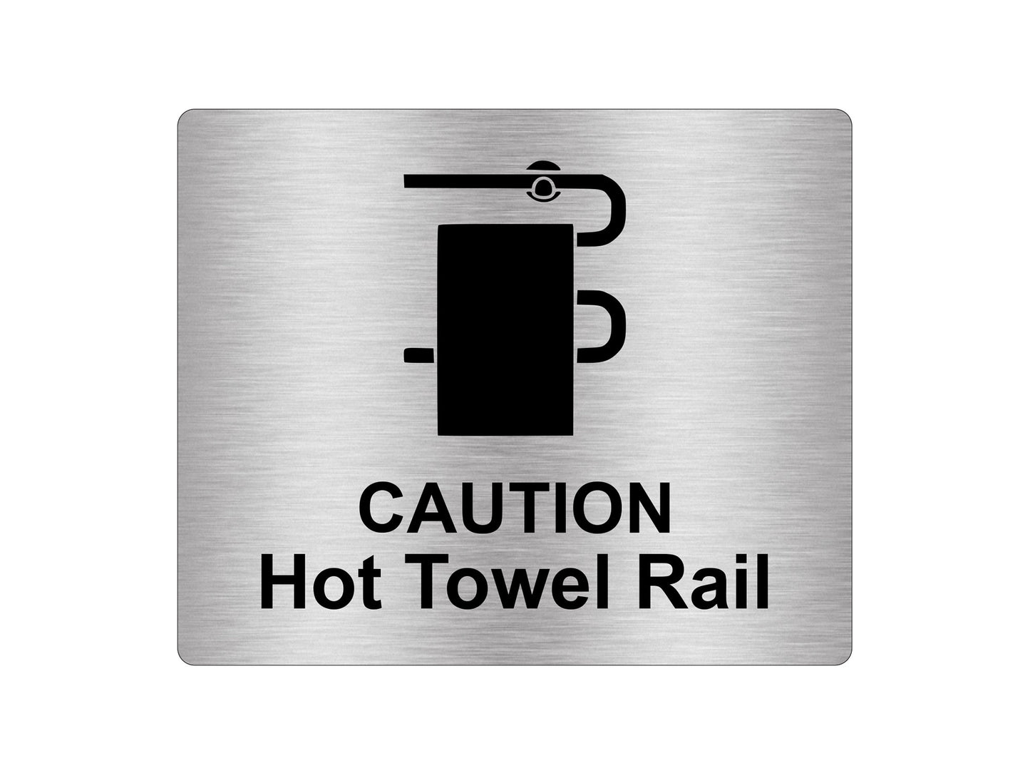 Self Adhesive Metallic Caution Hot Towel Rail Sign – by origindesigned – Signs