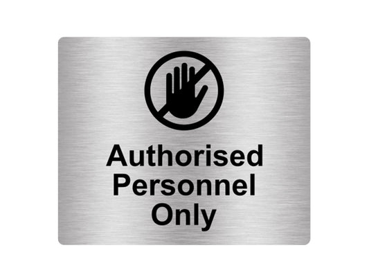 Metallic Silver Authorised Personnel Only Sign – by origindesigned – Safety & Warning Signs