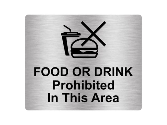 Adhesive Food Or Drink Prohibited In This Area Sign (Silver) – by origindesigned – Safety & Warning Signs