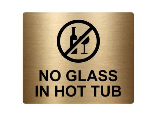 No Glass In Hot Tub Sign – by origindesigned – Signs