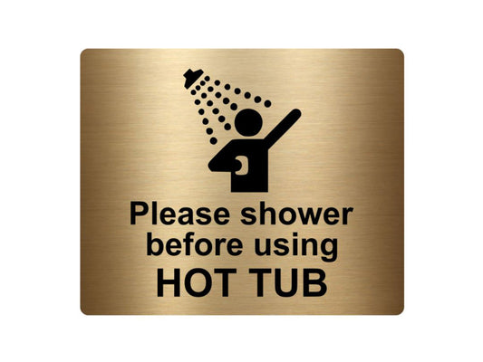 Please Shower Before Using Hot Tub Sign – by origindesigned – Signs